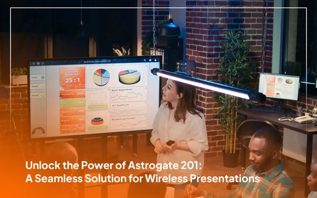 Unlock the Power of Astrogate 201: A Seamless Solution for Wireless Presentations