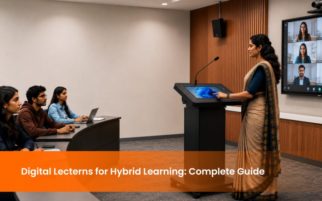 Digital Lecterns for Hybrid Learning: Complete Guide